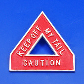 CA412: Caution 'Keep Off My Tail' sign from £32.27 each